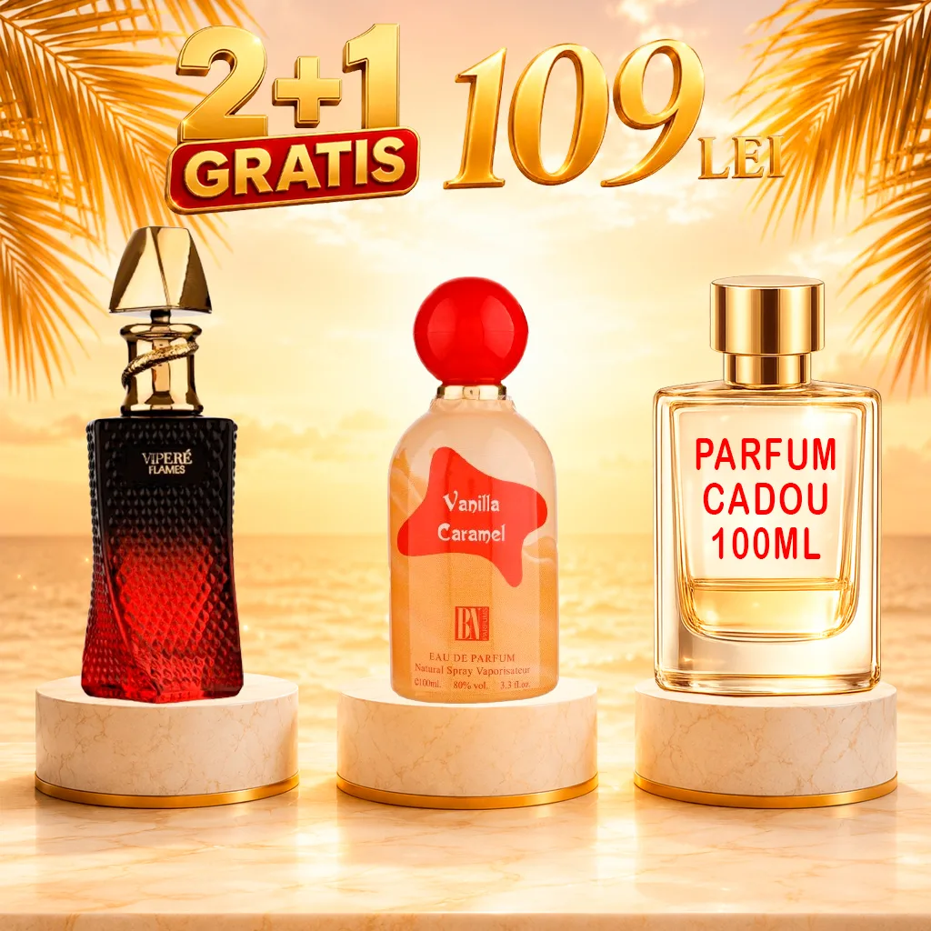 Pachet 3 Parfumuri + Vipere Flames + Vanilla Caramel + 1 x Parfum Cadou